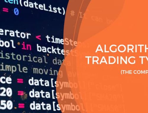 Algorithmic Trading Types: The Complete List