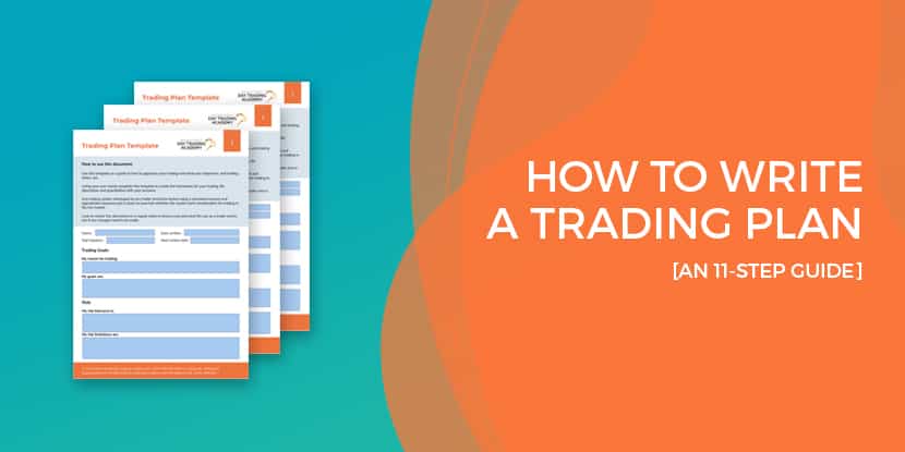 How to write a trading plan - 11 step guide