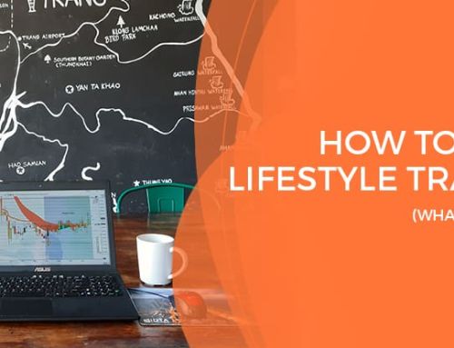 How To Be a Lifestyle Trader [What to Know]