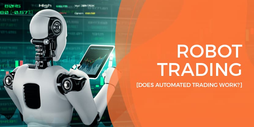 robot trading - does automated trading work