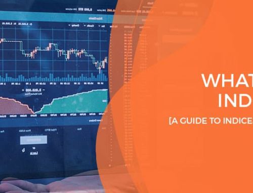 What Are Indices [A Guide To Indices Trading]