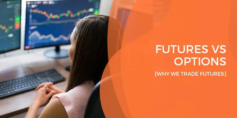futures trading vs options Futures vs Options