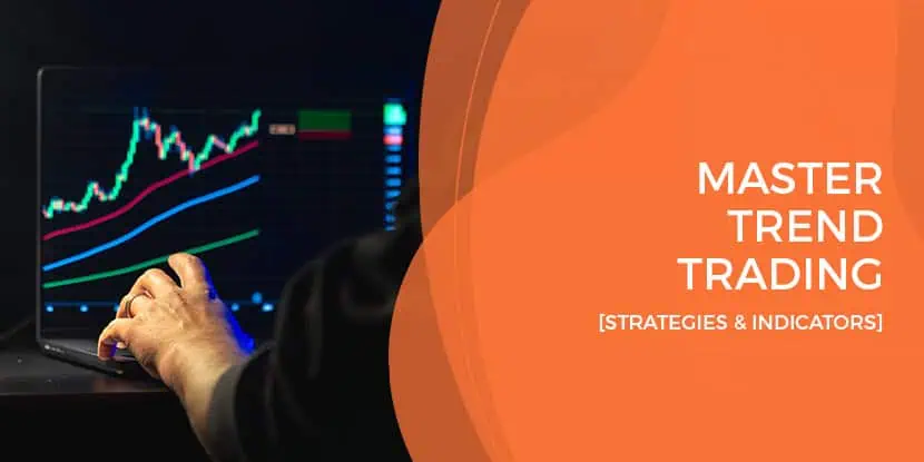 trend trading strategies and indicators